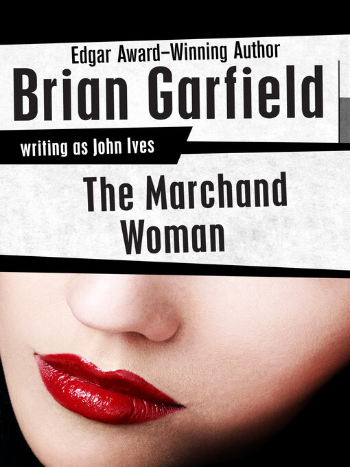 Title details for Marchand Woman by Brian Garfield - Available
